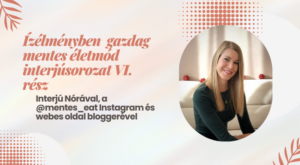 1 Ízélményben gazdag mentes életmód interjúsorozat